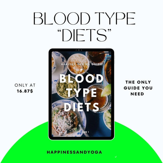 The Blood Type Diet — Healthy Eating Guide