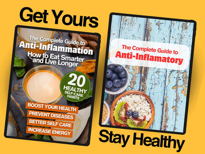 The Complete Anti-Inflammation Guide Simple Way to Get Rid of Inflammation